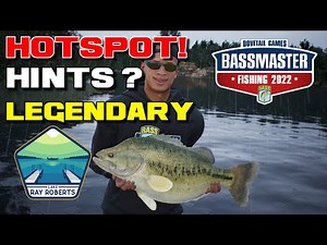 Bassmaster Fishing 2022 Hotspot Big Bass Legendary Catch "Sabine" Location Tackle Lake Ray Roberts