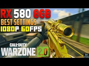 Warzone 2 on RX 580 8GB 2048SP: Best Settings for 1080p60FPS Gaming Experience