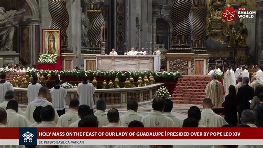 LIVE on Shalom World: Holy Mass on the Feast of Our Lady of Guadalupe Presided Over by Pope Leo XIV | LIVE from St. Peter’s Basilica, Vatican Celebrate the Feast of Our Lady of Guadalupe with a beautiful liturgy honoring her miraculous apparition to St. Juan Diego in 1531, an encounter that reshaped the faith of an entire continent and still inspires millions today. This Vatican tradition, established to honor Our Lady, the Patroness of the Americas, highlights her message of hope, compassion, a
