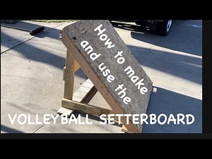 VOLLEYBALL Setter Board; Fam Willy shows how to use and make it!