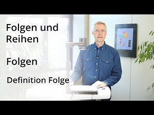 Folgen und Reihen - Folgen - Einführung
