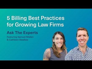 Top 5 Billing Best Practices for Growing Law Firms