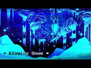Glowing Snow ~ DELTARUNE Chapter 3 Cover