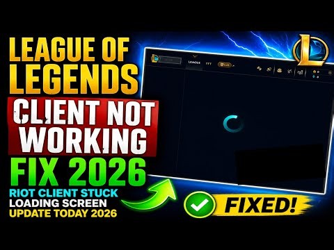 League of Legends Client Not Working Fix 2026 | Riot Client Stuck Loading Screen Update Today 2026