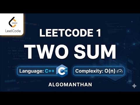 Two Sum (C++) | Top 75 Interview Questions