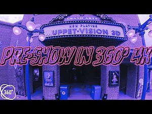 Muppet Vision 3D Pre-Show in 360° 4K | VR Experience