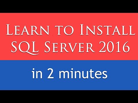 Learn to Install SQL Server 2016 in 2 minutes