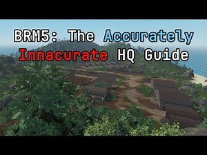 BRM5 HQ Update - The Accurately Inaccurate Guide