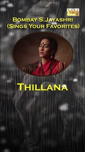 ❤️ What's your favorite song The queen of Carnatic music????? Thillana -Bombay S Jayashri