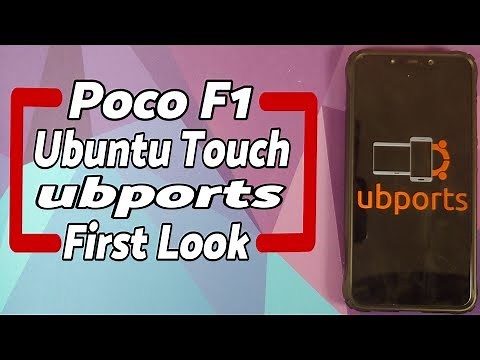Poco F1 | ubports Ubuntu Touch | First Look