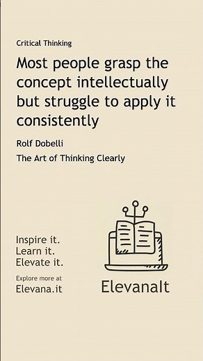 Most people grasp the concept intellectually but struggle to apply it consistently