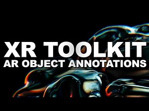 Unity XR Interaction ToolKit (AR OBJECT ANNOTATIONS)