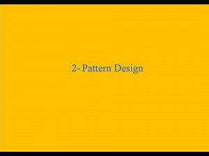 2- Pattern Design