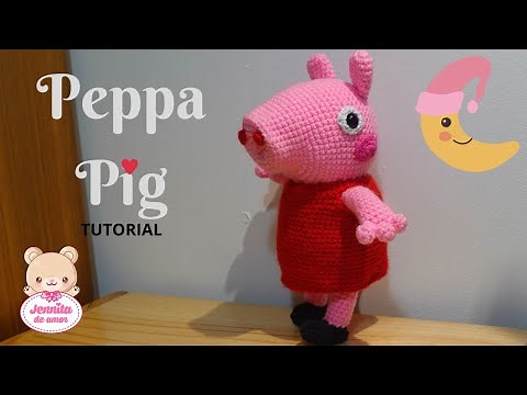PEPPA PIG Amigurumi Tutorial Nivel: Básico -Intermedio (Patrón en Descripción)