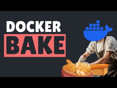 Docker Bake - Build Multiple Images like a PRO