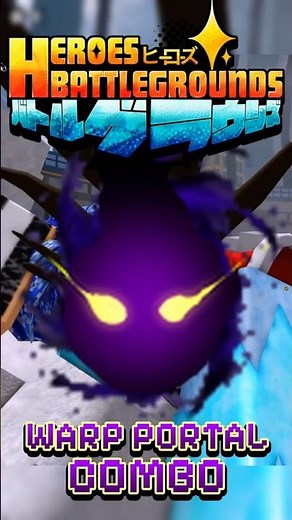 Warp Portal 100% COMBO - Heroes Battlegrounds #shorts #roblox #heroesbattlegrounds #how to