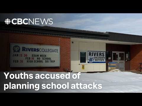 Youths accused of planning Manitoba, N.S. school attacks arrested