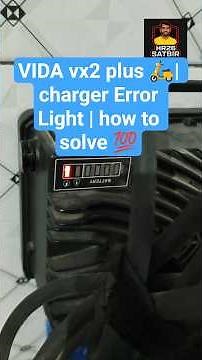 VIDA vx2 plus 🛵| charger Error Light | how to solve 💯