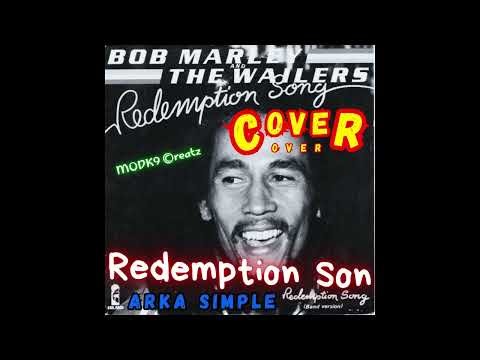 BOB MARLEY REDEMPTION SONG Cover - REDEMPTION SON