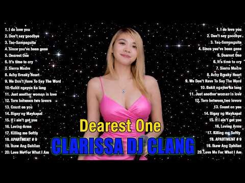 Clarissa Dj clang Nonstop Playlist 2026 💦 Best OPM Love Songs Live - Count on you