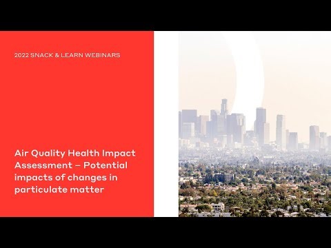 Air Quality Health Impact Assessment – Potential Impacts of Changes in Particulate Matter