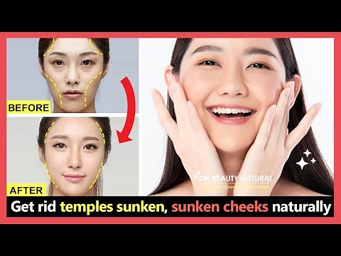 Just 1 minute!! Get rid temples sunken, sunken cheeks, hollow temples, hollow cheeks naturally