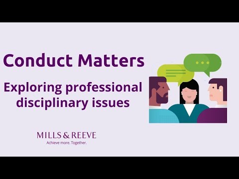 Conduct Matters: Professional disciplinary issues