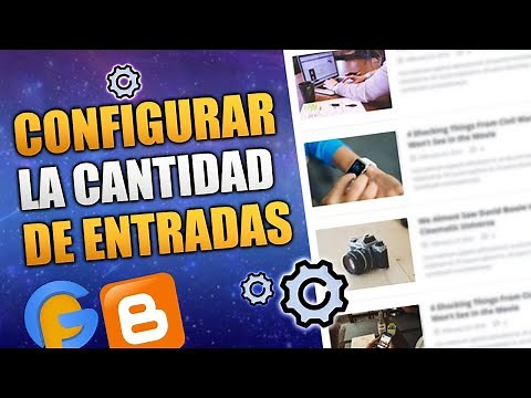 SOLUCIÓN No Aparecen Todas las Entradas ⛔ Elegir la Cantidad de Entradas por Página en Blogger