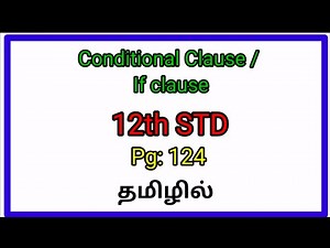 Conditional clauses /if clauses/ class 12 English / pg 124/ book back exercises