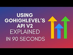How To Use The GoHighLevel API V2 (2025)