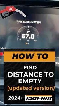 How to Find Distance to Empty (Can-Am updated version)