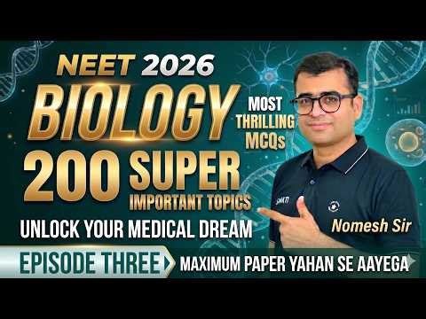 NEET BIOLOGY "200" Super Important Topics for NEET 26 : Episode 3