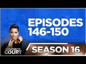 Episodes 146-150 - Divorce Court - Season 16 - LIVE