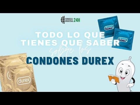 Durex, todo lo que tienes que saber para encontrar el preservativo perfecto.