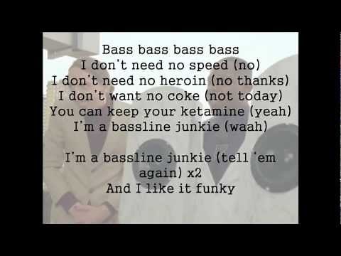 Bassline Junkie Lyrics