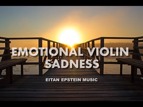 THE VIOLIN SADNESS / Sad Emotional Melancholic Lyrical Painful Piano Instrumental Background Music