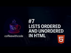#7 HTML Lists Tutorial | Ordered, Unordered & Nested Lists Explained with Code Examples
