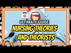 NURSING THEORIES AND THEORISTS | THEORETICAL GUIDE TO NURSING THEORIES | NEIL GALVE