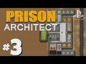 Prison Architect PS4 - Ep. 3 - Beatufication! - Prison Architect PS4 Gameplay [Sponsored]