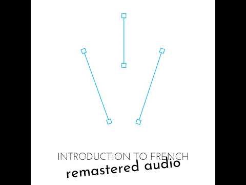 Language Transfer Introduction to French Lesson 12 enhanced 50p