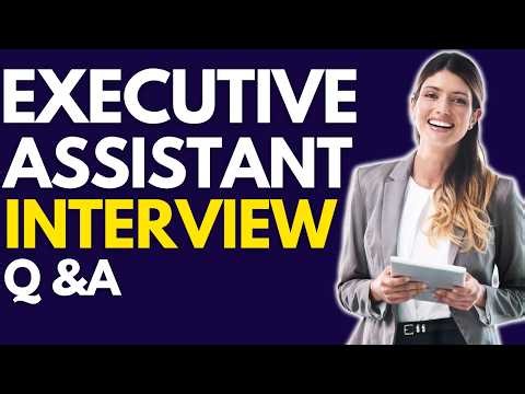 How To Pass Executive Assistant Interview In 2026 | Top 25 Questions And Answers
