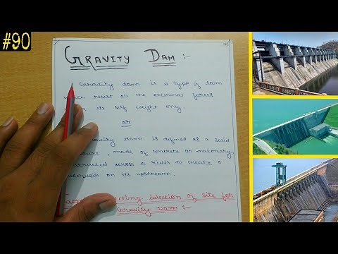 Irrigation- What is Gravity dam / Site selection of gravity dam /Advantages and disadvantages.