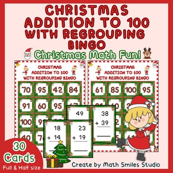 Christmas Addition to 100 with Regrouping Bingo | Holiday Math Fun | 2nd Grade