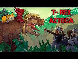 Aztec Tyrannosaurus vs. Spaniards: The Movie: Aztec Rex