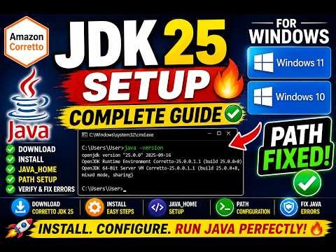 Install Amazon Corretto JDK 25 (LTS) in Minutes | JAVA_HOME & PATH Setup for Windows 10 & 11 (2026)