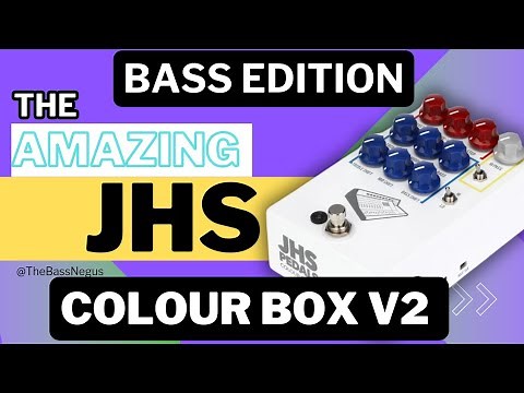 Unlocking JHS Colour Box V2: A Complete Bass Tutorial 🎸