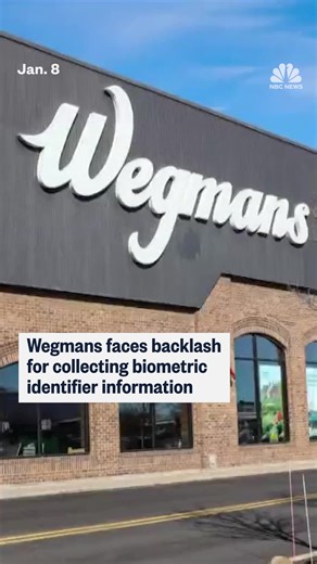 Wegmans is facing privacy concerns after one of its stores in New York City disclosed to shoppers that it collects biometric identifier information. | NBC News