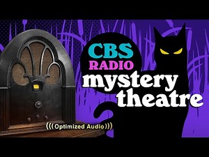 Vol. 11.1 | 3.75 Hrs - CBS Radio MYSTERY THEATRE - Old Time Radio Dramas - Volume 11: Part 1 of 2