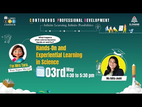 S Chand's CPD Initiative | Science | Hands-On and Experiential Learning in Science