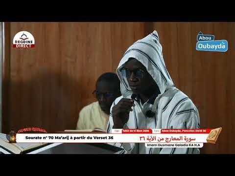 Direct Tafsir Ramadan - Al Maarij verset 36 à 44 du 14/03/26 Imam Guéladio Ka (HA)